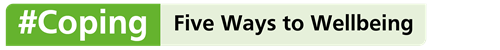 Green box with text #Coping Five Ways to Wellbeing