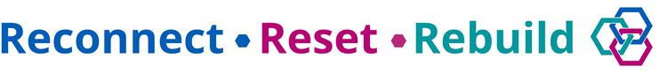 Reconnect, Reset, Rebuild with three hexagons logo at end